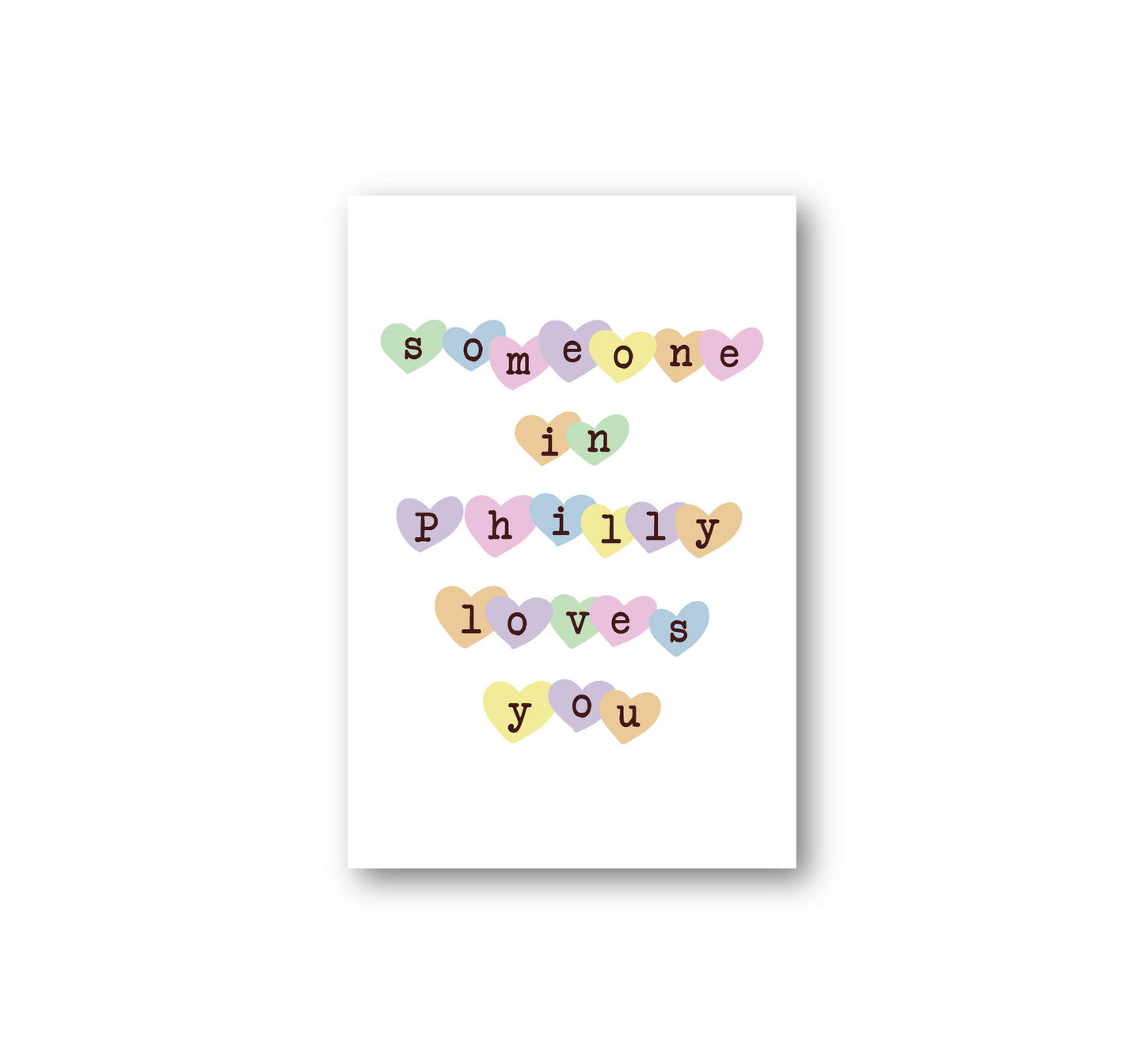 Someone in Philly Loves You, Candy Hearts, Postcard